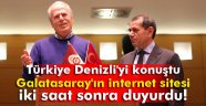 Türkiye Denizli'yi konuştu, Galatasaray'ın internet sitesi kerhen duyurdu