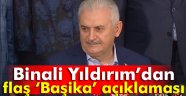 Yıldırım: Başika'da topçularla, tanklarla, obüslerle destek veriyoruz