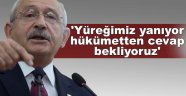 'Yüreğimiz yanıyor, hükümetten cevap bekliyoruz'