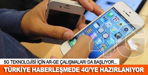 Türkiye haberleşmede 4G'ye hazırlanıyor